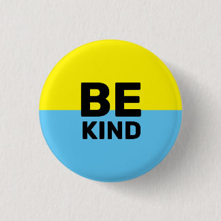 Be Kind | Badge 1 Inch Round Button