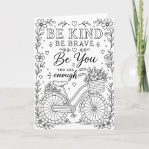 Be Kind Be Brave Be You Colour Me