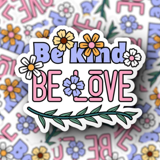 Be Kind Be Love Portable Bottle | Sticker Die-Cut (Be Kind Be Love Affirmation Vinyl Sticker PiggyPrint Stickers.)