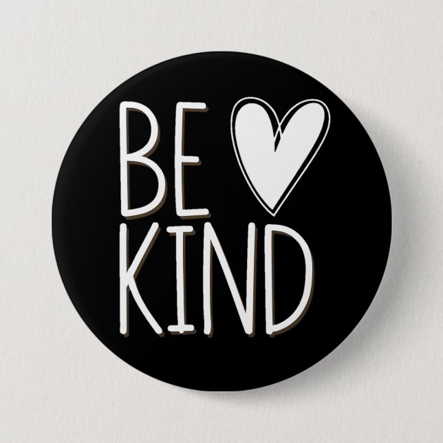 Be Kind black and white Heart Earrings 3 Inch Round Button (Front)