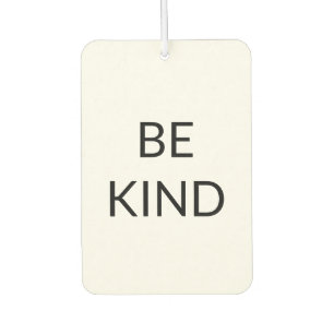 Be Kind, black white minimalist Air Freshener