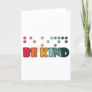 Be Kind Braille Literacy Blindness Awareness Holiday Card