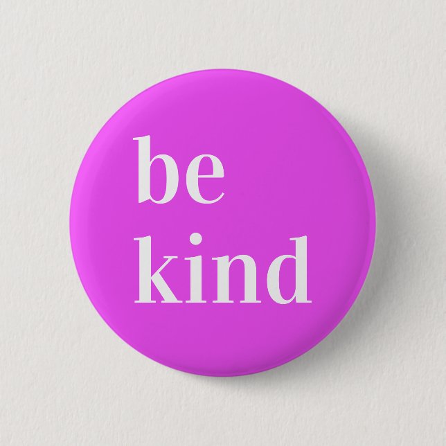 Be kind Button to collect (Front)