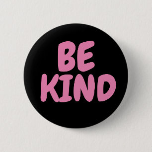 BE KIND BUTTONS