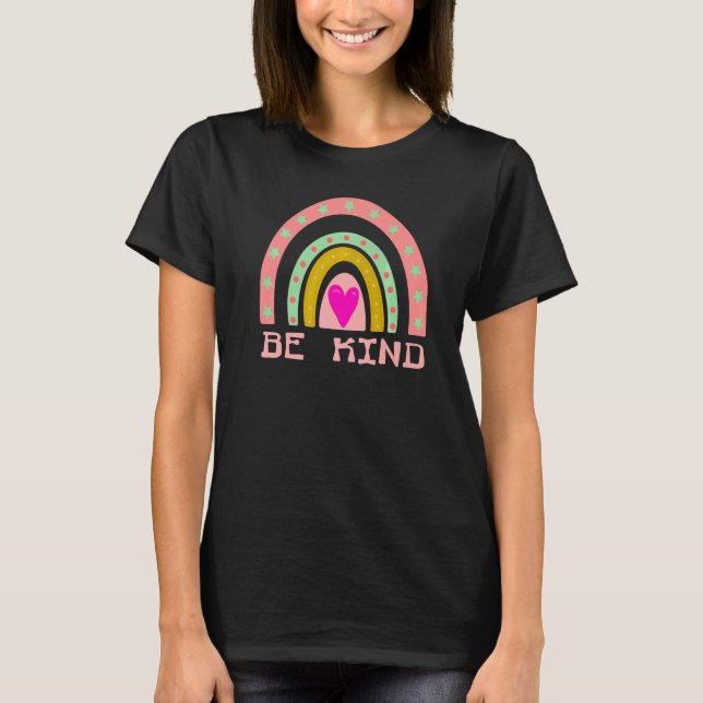 Be Kind Choose Kindness Be Nice World Love Peace H T-Shirt (Front)
