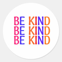 Be Kind