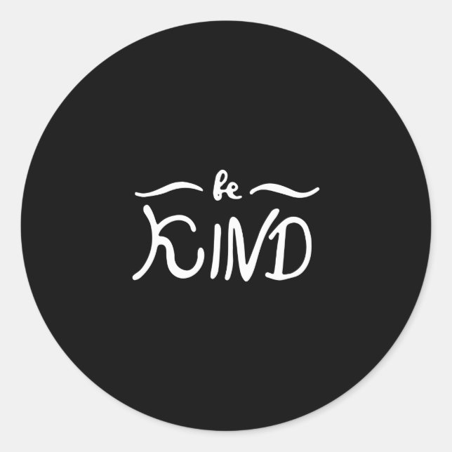 be kind classic round sticker (Front)