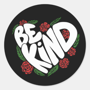 Be Kind  Classic Round Sticker