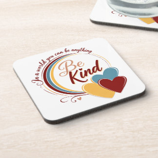 Be Kind  Coaster