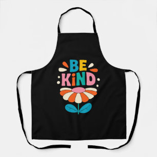 Be Kind Colourful Flower – Inspirational Positive Apron