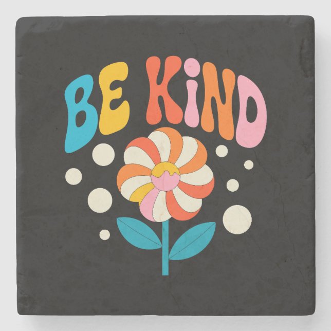 Be Kind Colourful Flower - Inspirational Positive  Stone Coaster (Front)
