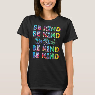 Be Kind Colourful Tie Dye Gay Pride Lgbt T-Shirt