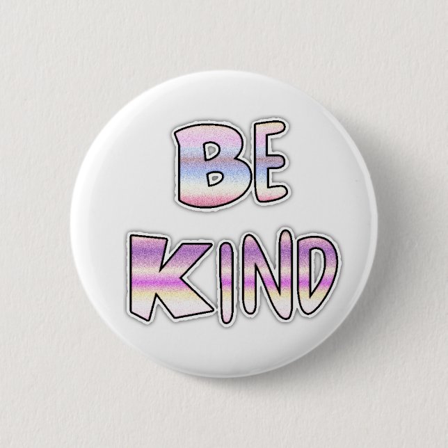 Be Kind Cool Colourful Graffiti Textology Button (Front)