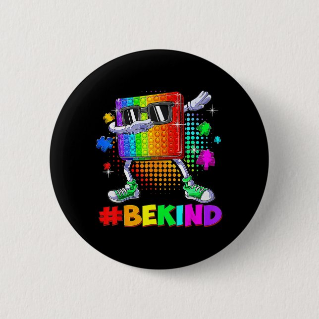 Be Kind Dabbing Puzzle Pop It Piece Autism Awarene 2 Inch Round Button (Front)