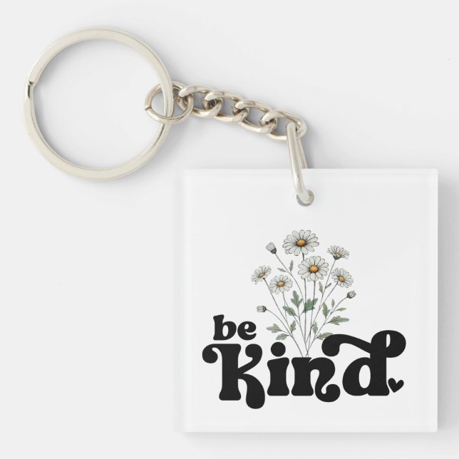 Be Kind Daisy – Minimalist Black Typography Floral Keychain (Front)