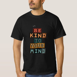 BE KIND DESIGN T-Shirt