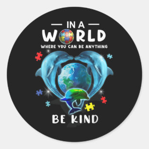 Be Kind Dolphin Autism Awareness Back To School Te Classic Round Sticker