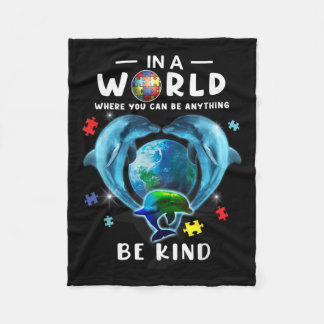 Be Kind Dolphin Autism Awareness Back To School Te Fleece Blanket