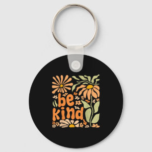 Be Kind Floral Positive Quote Boho Flowers Choose  Keychain