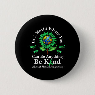 Be Kind Green Ribbon Sunflower Mental Health Aware 2 Inch Round Button
