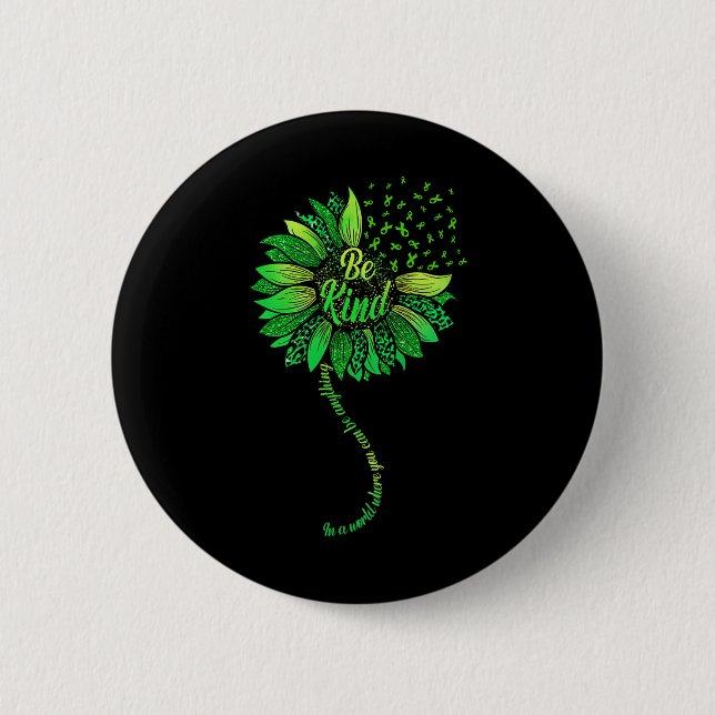 Be Kind Green Ribbon Sunflower Mental Health Aware 2 Inch Round Button (Front)