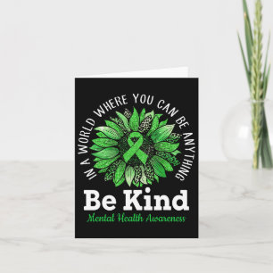 Be Kind Green Ribbon Sunflower Mental Health Aware Card