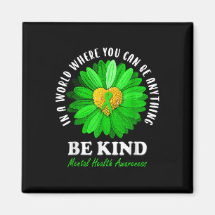 Be Kind Green Ribbon Sunflower Mental Health Aware Magnet