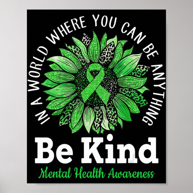 Be Kind Green Ribbon Sunflower Mental Health Aware Poster (Front)