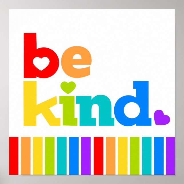 Be kind heart rainbow positive slogan square poster (Front)