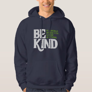 Be Kind Hoodie
