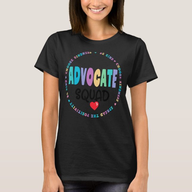 Be Kind Include Autism Advocate Squad Sped Teacher T-Shirt (Front)