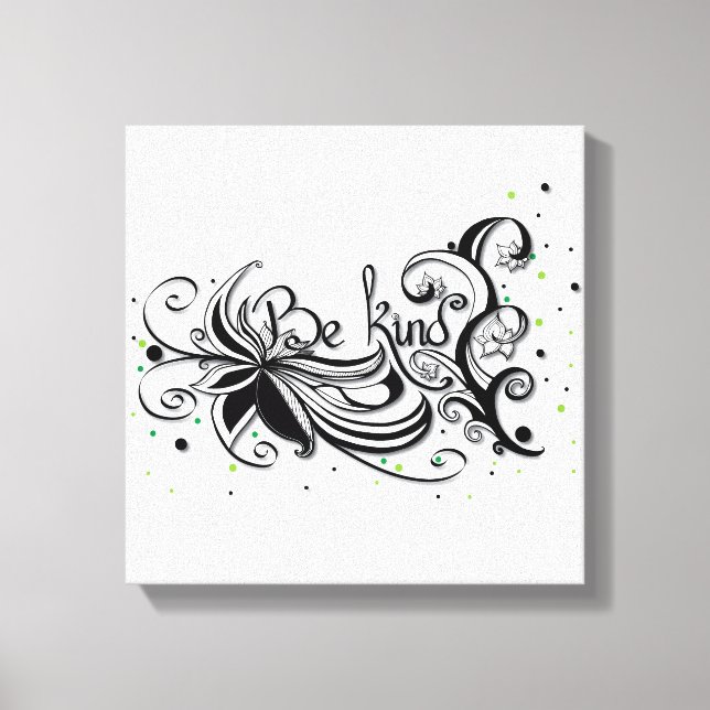 BE KIND! Inspirational calligraphy quote Canvas Print (Front)