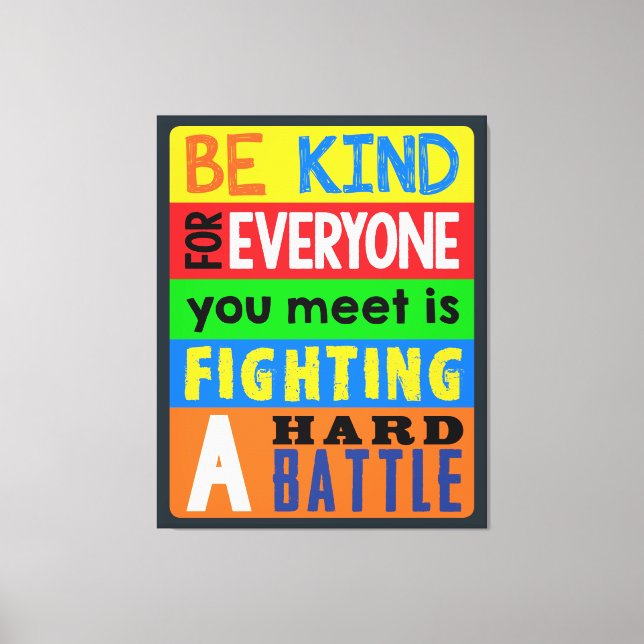 Be Kind / Inspirational Quote / Motivational Canvas Print (Front)