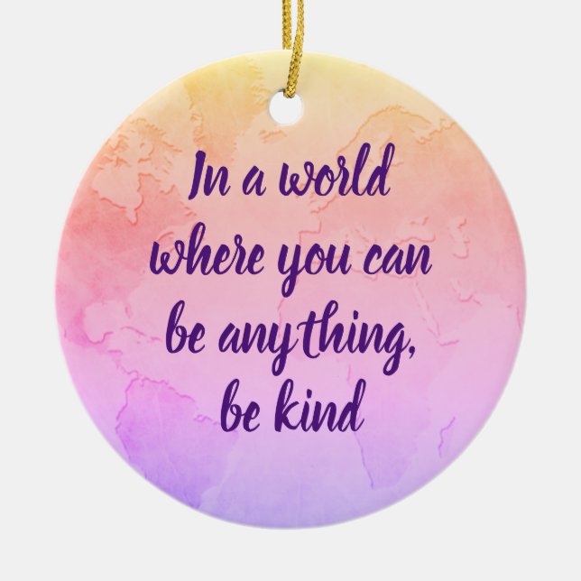 Be kind inspirational quote pink ceramic ornament (Front)