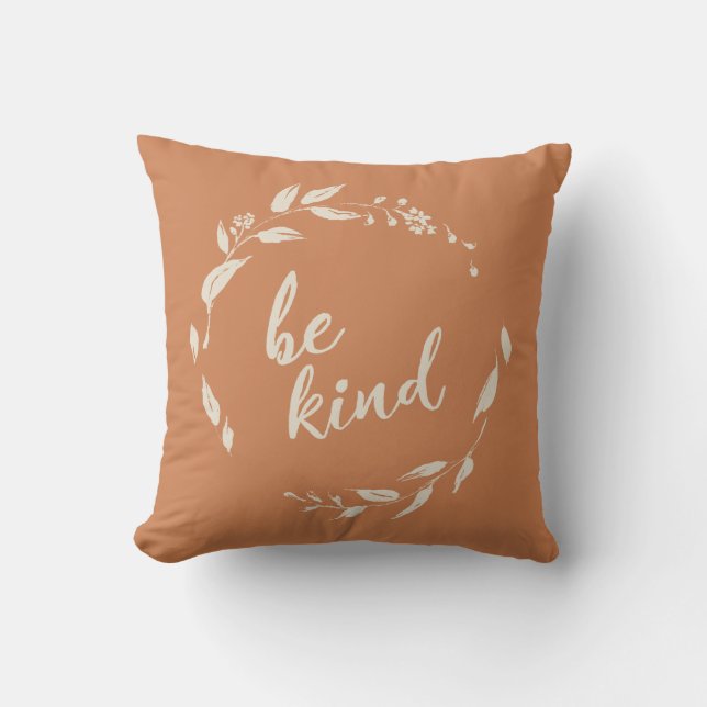 Be Kind Inspirational Quote Terracotta Wreath Throw Pillow (Front)