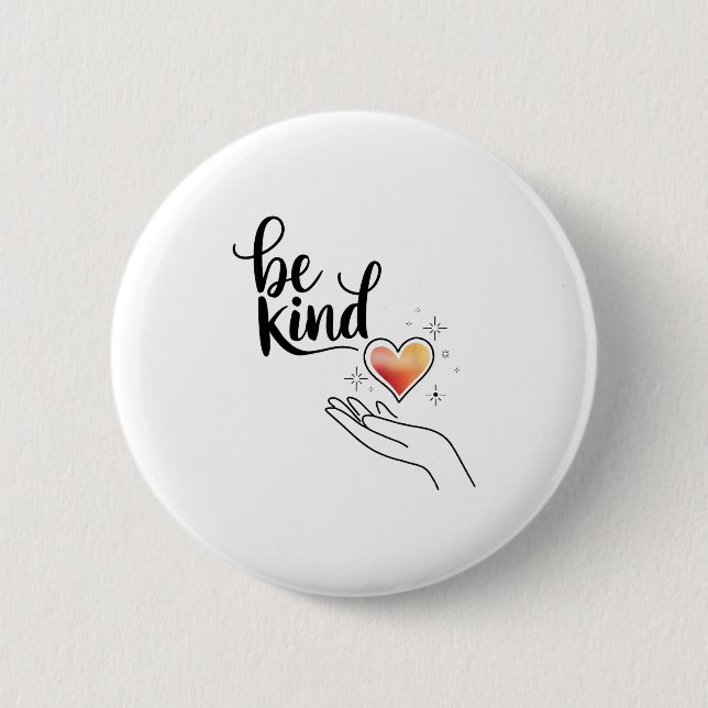 Be Kind Insrational Quote Sitive Motivational  2 Inch Round Button (Front)