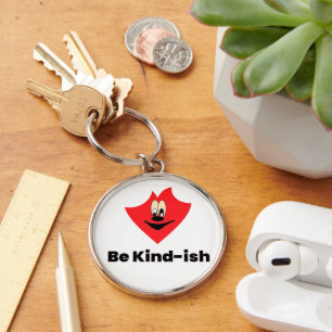 Be Kind-ish Keychain – Funny & Cute Gift for Frien