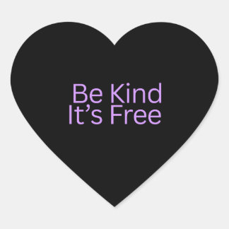 Be Kind It’s Free Love Heart Stickers | Kindness