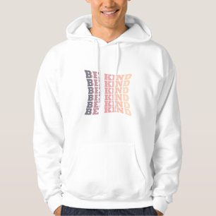 Be kind kindness hoodie