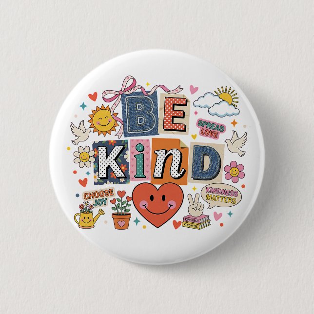 Be Kind - Kindness Matters 2 Inch Round Button (Front)