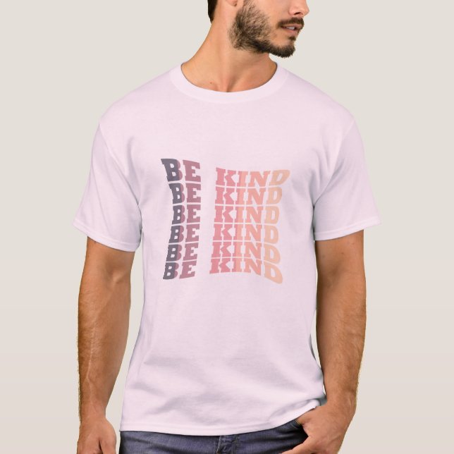 Be kind kindness T-Shirt (Front)
