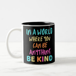 Be Kind Kindness Two-Tone Coffee Mug
