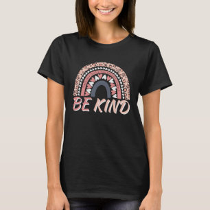 Be Kind Leopard Rainbow Motivational Quote Teacher T-Shirt