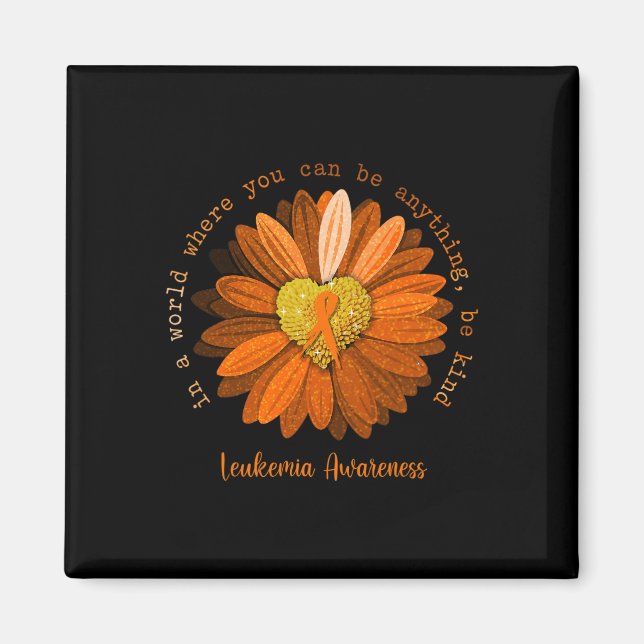 Be Kind Leukaemia Awareness Orange Ribbon  Magnet (Front)