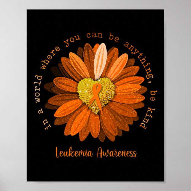 Be Kind Leukaemia Awareness Orange Ribbon  Poster (Front)