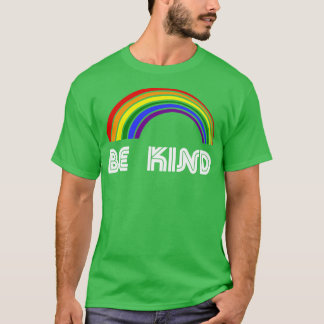 Be Kind LGBT LGBT Pride T LGBTQ Supporter Pride M T-Shirt