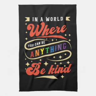 Be Kind   LGBTQ   Rainbow   Pride Month Kitchen Towel