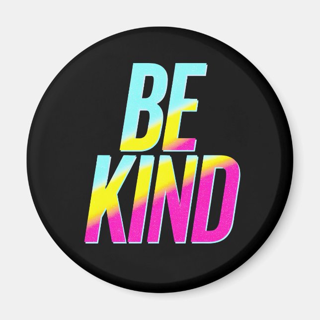 BE Kind  Magnet (Front)