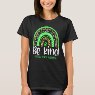 Be Kind Mental Health Awareness Leop Rainbow Choos T-Shirt