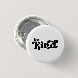 Be Kind Minimalist – Bold Black Kindness 1 Inch Round Button